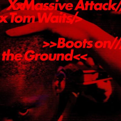Massive Attack & Tom Waits – Boots On The Ground (Limited Edition) (Random Colored Vinyl)  (Red/White/Blue) (Auslieferung nach Zufallsprinzip) — barcode 5400863210090