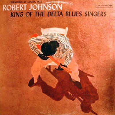 Robert Johnson – King Of The Delta Blues Singers (remastered) (180g) — barcode 8718469531684