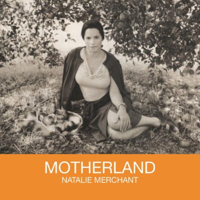 Natalie Merchant – Motherland (180g) — barcode 8718469533268