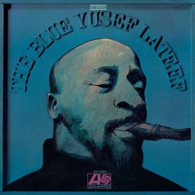 Yusef Lateef – The Blue Yusef Lateef (180g) — barcode 8718469536207