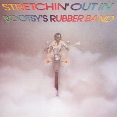 Bootsy's Rubber Band – Stretchin' Out In Bootsy's Rubber Band (180g) — barcode 8718469538713