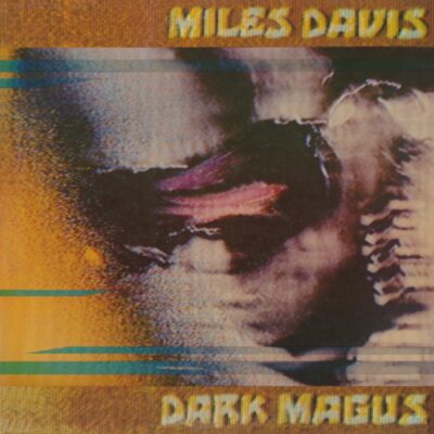 Miles Davis – Dark Magus (remastered) (180g) — barcode 8718469539468