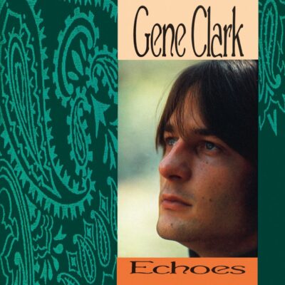 Gene Clark – Echoes — barcode 8718627222126