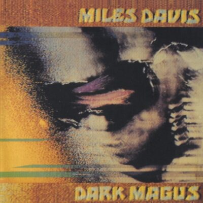 Miles Davis – Dark Magus — barcode 8718627223666
