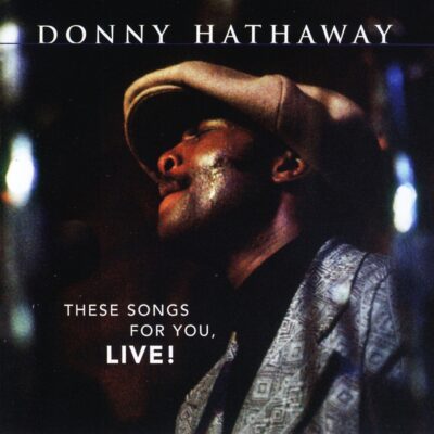 Donny Hathaway – These Songs For You, Live! — barcode 8718627230350