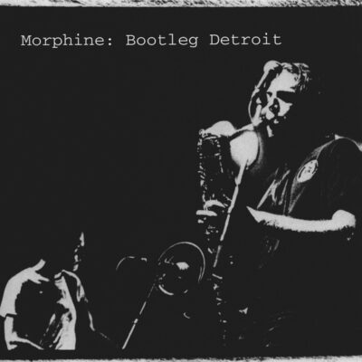 Morphine – Bootleg Detroit — barcode 8718627230466