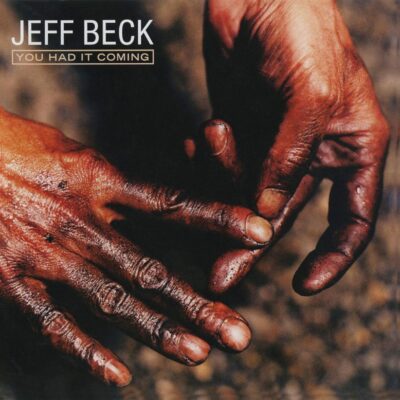 Jeff Beck – You Had It Coming — barcode 8718627235645