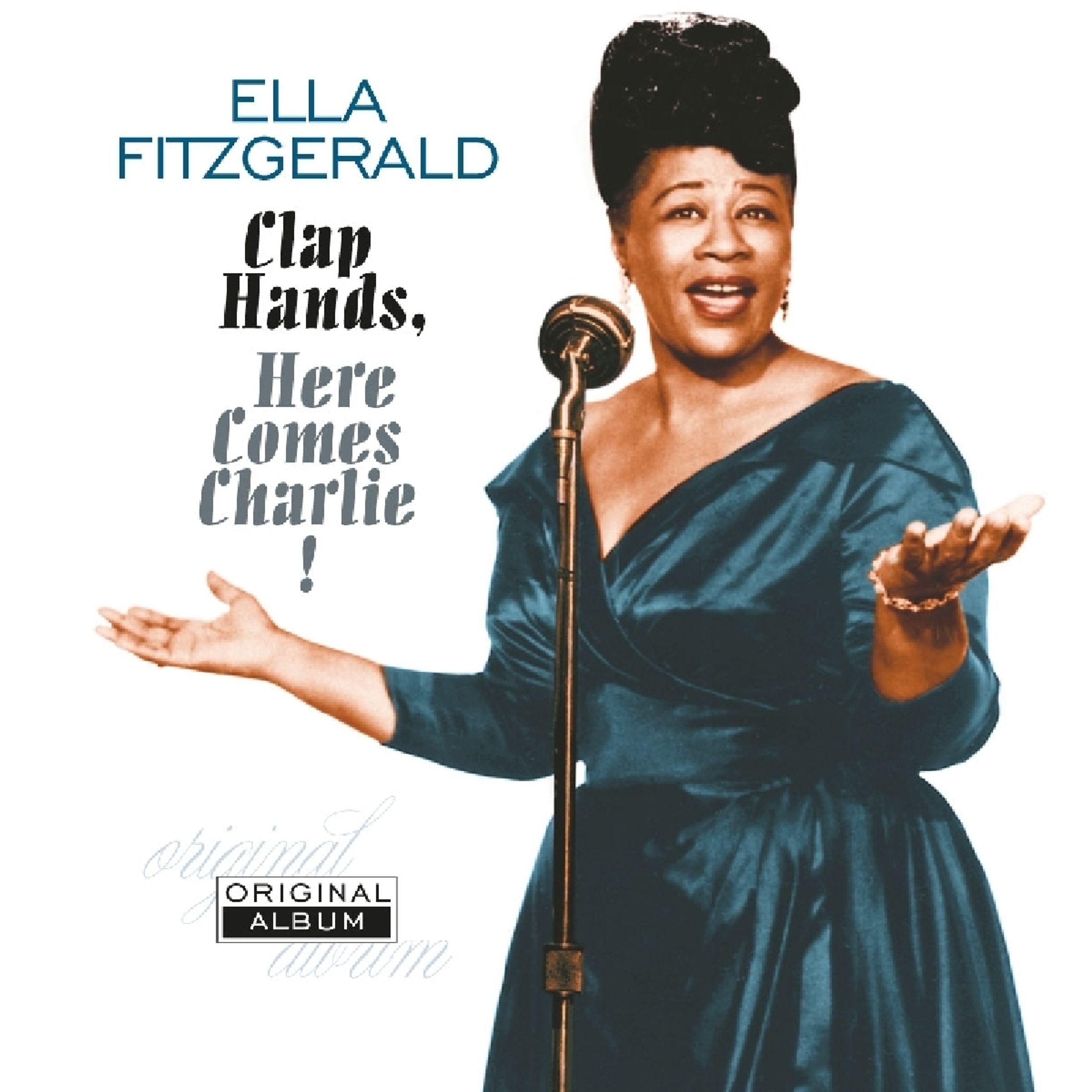 Ella Fitzgerald – Clap Hands, Here Comes Charlie! (remastered) (180g) — barcode 8719039001057