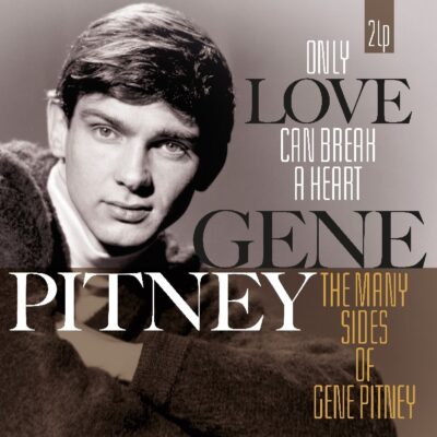 Gene Pitney – Only Love Can Break A Heart - The Many Sides Of Gene Pit (remastered) — barcode 8719039002726