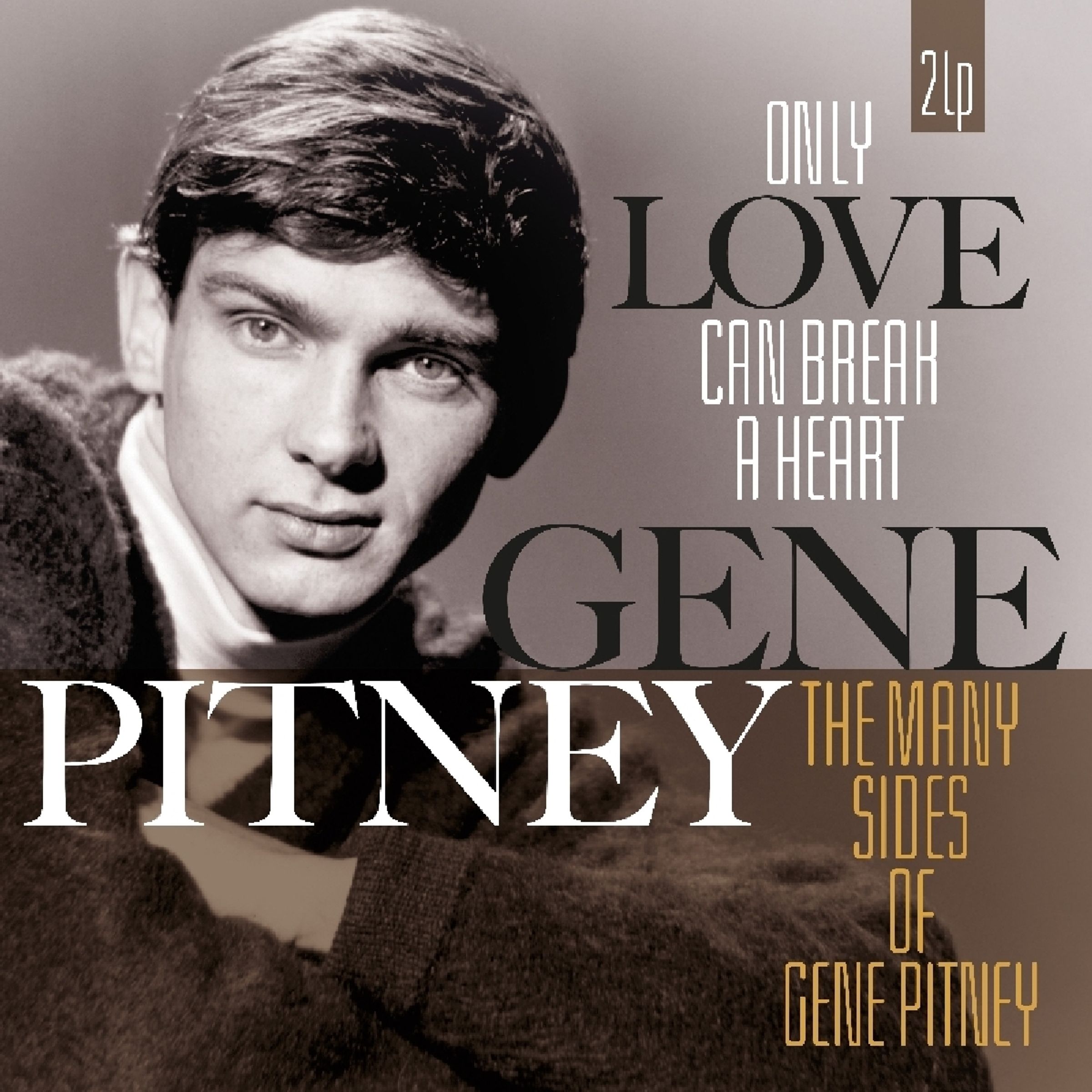 Gene Pitney – Only Love Can Break A Heart - The Many Sides Of Gene Pit (remastered) — barcode 8719039002726