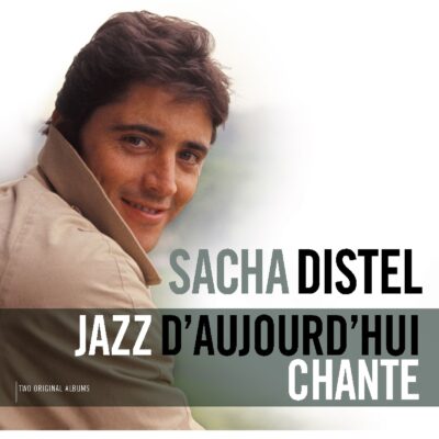 Sacha Distel – Jazz D'Aujourd'Hui/Chante — barcode 8719039004188
