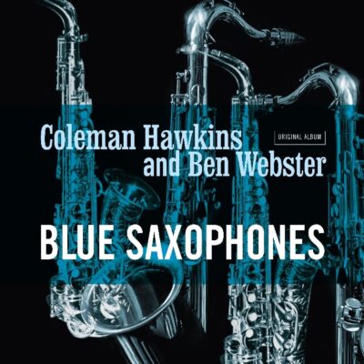 Coleman Hawkins & Ben Webster – Blue Saxophones — barcode 8719039004225