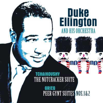Duke Ellington – Tchaikovsky: Nutcracker Suite/Grieg:Peer Gynt Suites No. 1&2 — barcode 8719039005468