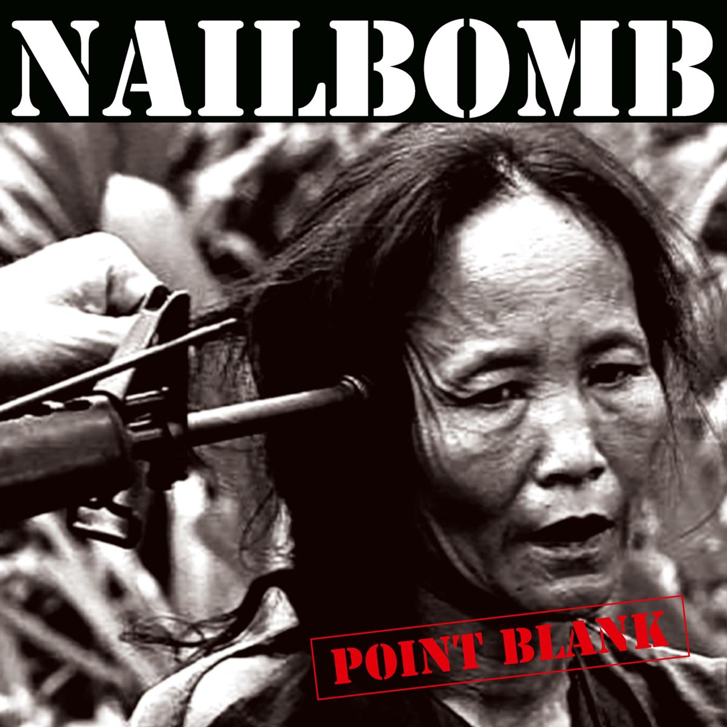 Nailbomb – Point Blank (180g) — barcode 8719262000704