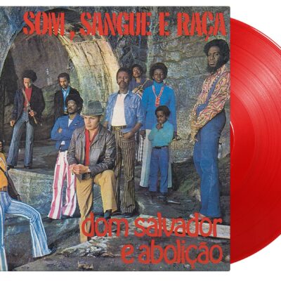 Dom Salvador & Abolicao – Som, Sangue E Raca (180g) (Limited Numbered Edition) (Translucent Red Vinyl) — barcode 8719262033917