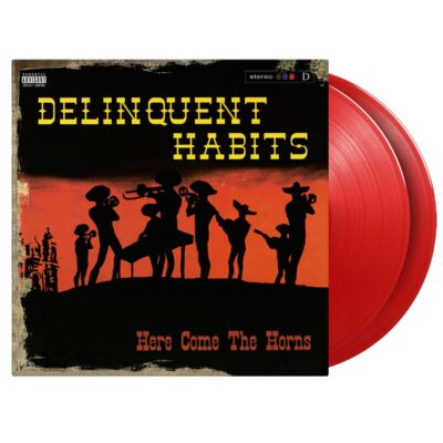 Delinquent Habits – Here Comes The Horns (180g) (Limited Numbered Edition) (Red Vinyl) — barcode 8719262038356