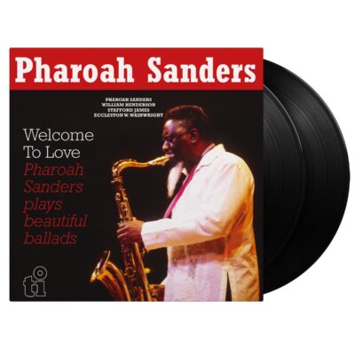 Pharoah Sanders – Welcome To Love (180g) — barcode 8719262041042