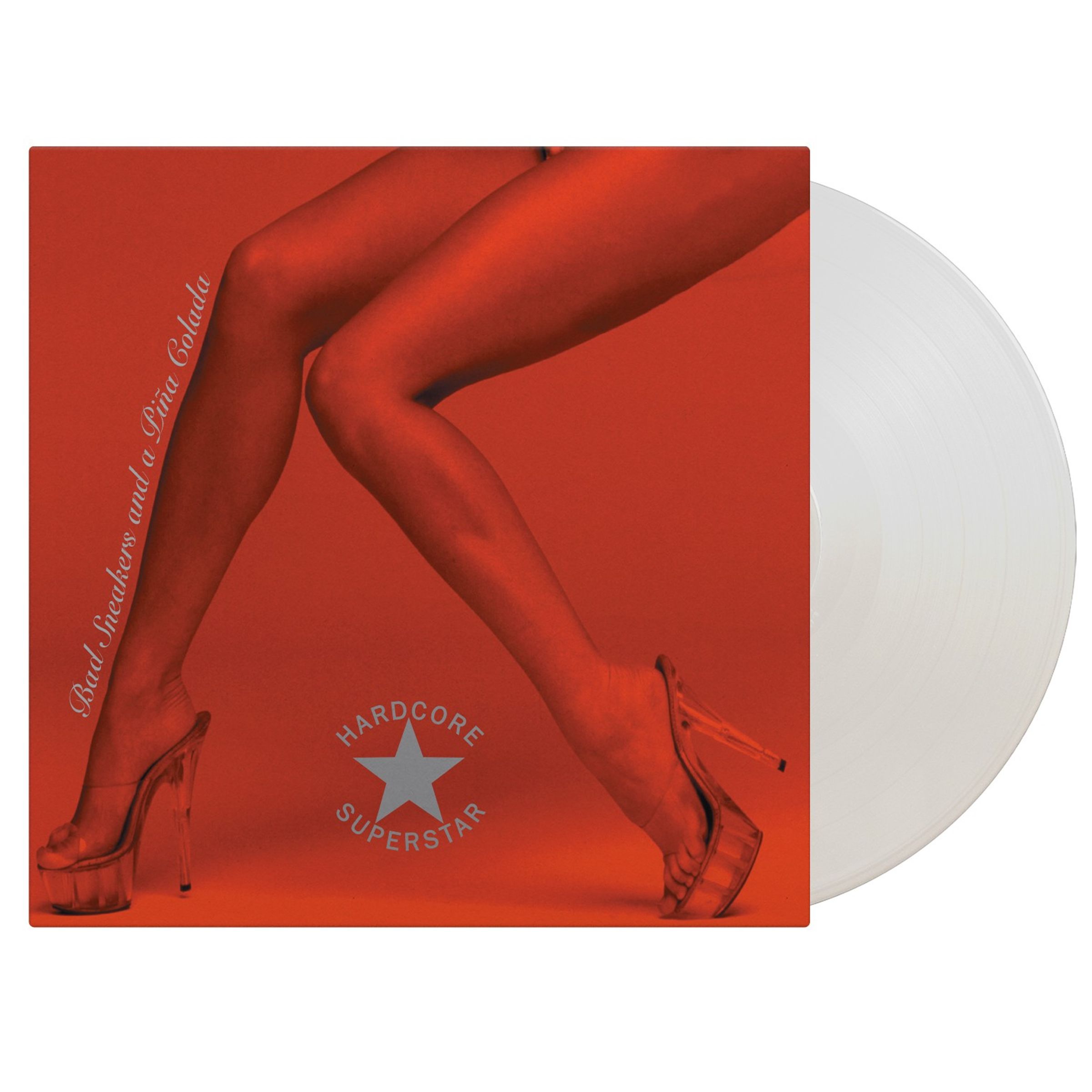 Hardcore Superstar – Bad Sneakers And A Piña Colada (180g) (Limited Numbered Edition) (White Vinyl) — barcode 8719262043770
